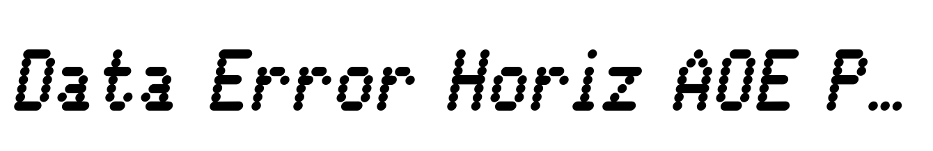 Data Error Horiz AOE Pro Bold Italic